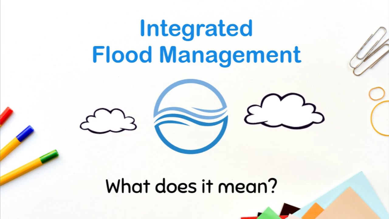 What is Integrated Flood Management?